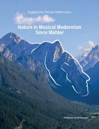 Nature in Musical Modernism Since Mahler