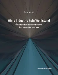 Ohne Industrie kein Wohlstand