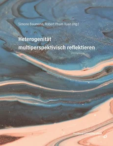 Heterogenität multiperspektivisch reflektieren
