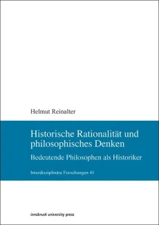 Historische Rationalität und philosophisches Denken