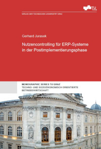 Nutzencontrolling für ERP-Systeme in der Postimplementierungsphase