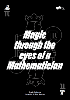 Magic through the eyes of a Mathematician