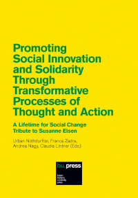 Promoting Social Innovation and Solidarity Through Transformative Processes of Thought and Action