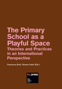 The Primary School as a Playful Space