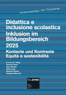 Didattica e inclusione scolastica = Inklusion im Bildungsbereich 2025